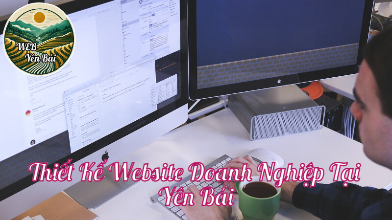 Thiết Kế Website Doanh Nghiệp Tại Yên Bái