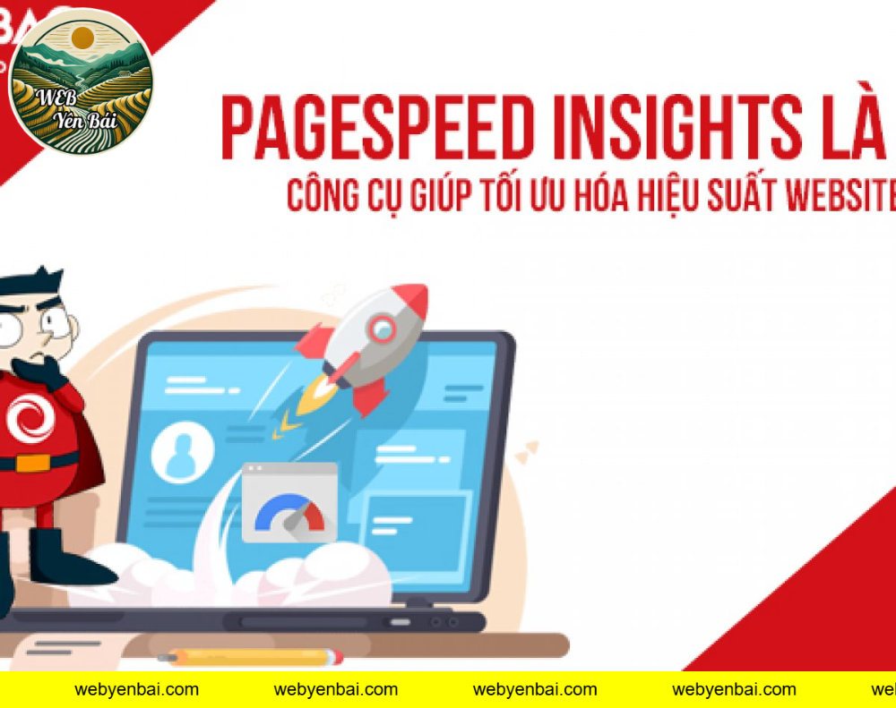 Dịch vụ tối ưu PageSpeed chuyên nghiệp tại WebYenBai